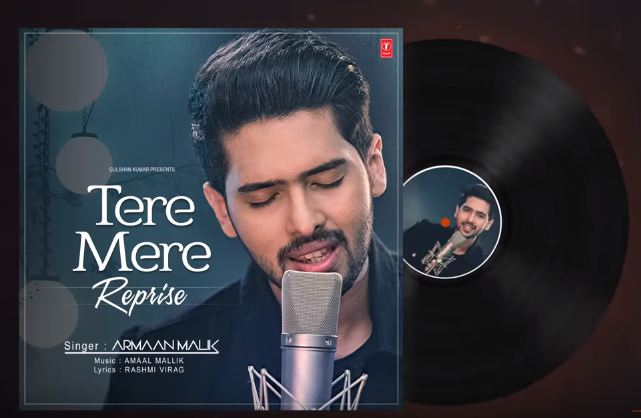 Tere Mere Song (Reprise) Audio | Feat. Armaan Malik | Amaal Mallik | Latest Hindi Songs 2017