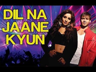 Dil Na Jaane Kyun - Official Song Video - Jayantabhai Ki Luv Story - Atif Aslam